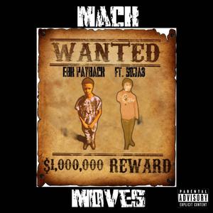 Mack moves (feat. Soja3) (Explicit)