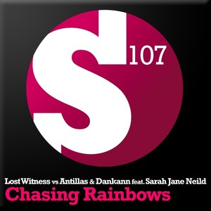 Chasing Rainbows (Antillas & Dankann Dark Instrumental Mix)