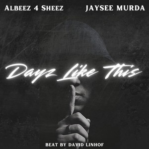 Dayz Like This (Explicit)