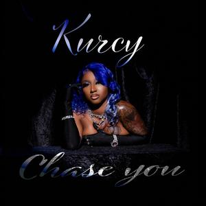 Chase You (Explicit)