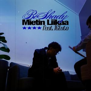 Mietin Liikaa (feat. 16Luto)