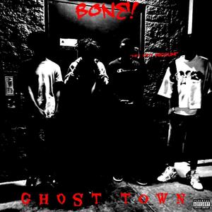 Ghost Town (Explicit)