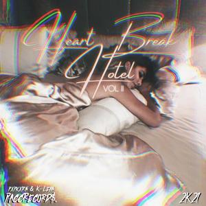 Heartbreak Hotel (Vol. II) (Explicit)