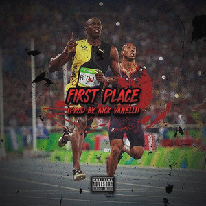 First Place (Prod By. Nick Vanelli)