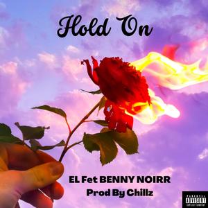 Hold on (feat. BENNY NOIRR)