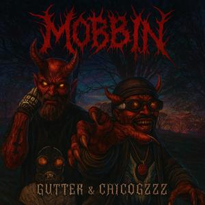 Mobbin' (feat. ChicoGzz) (Explicit)