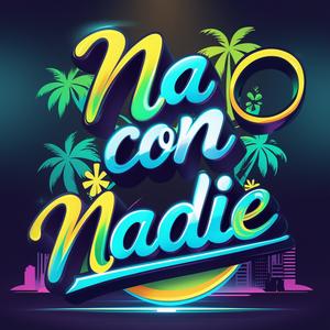 Na Con Nadie (feat. Tivi Gunz)