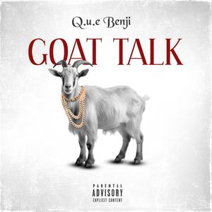 GOAT TALK (Explicit)