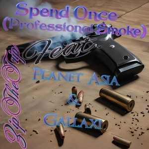 Spend Once (Professional Smoke)