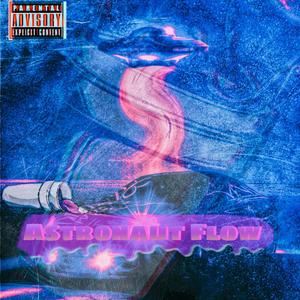 Astronaut Flow (Explicit)