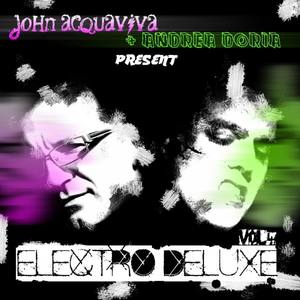 John Acquaviva & Andrea Doria present ELECTRO DELUXE Volume 4