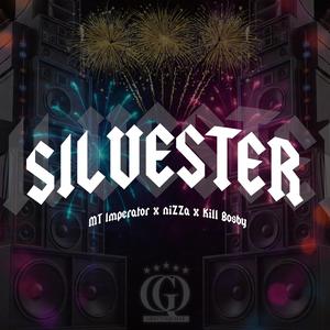 Silvester (feat. Kill Bosby & Nizza) (Explicit)