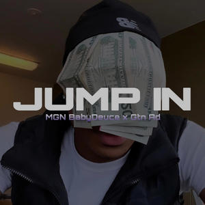 MGN BabyDeuce - Jump In (feat. Gtn Ad) (Explicit)