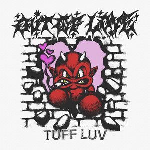 TUFF LUV (Explicit)