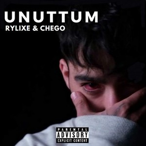 Unuttum (Explicit)