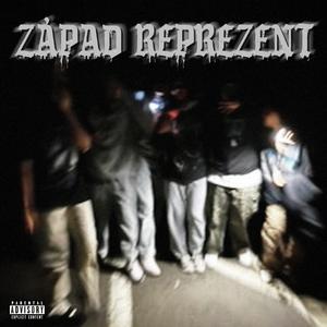 ZÁPAD REPREZENT (Explicit)