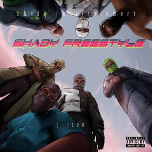 Shady Freestyle (Explicit)