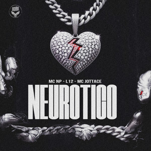Neurotico (Explicit)
