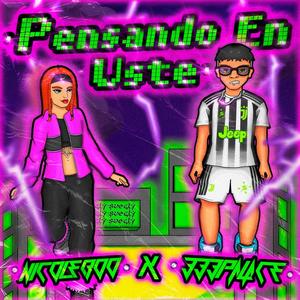 Pensando En Uste (feat. Nicole Boo) [Explicit]