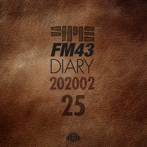 FM43 Diary 2020.02.25