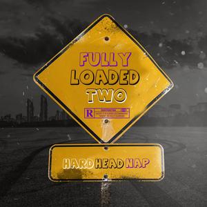 Fully Loaded Two (Explicit)