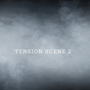 Tension Scene 2