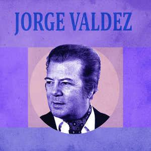 Las Canciones de Jorge Valdez
