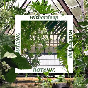 Botanic (Explicit)