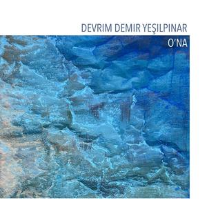 O'na (feat. Selim Gürcan & Burak Durman)