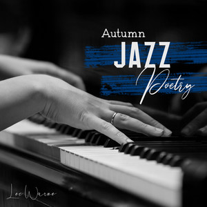 Autumn Jazz Poetry