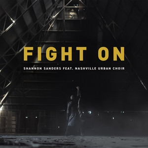 Fight On (feat. Nashville Urban Choir)