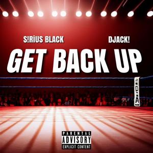 GET BACK UP (feat. DJACK!) [Explicit]