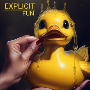 Rubber Duck (Explicit)