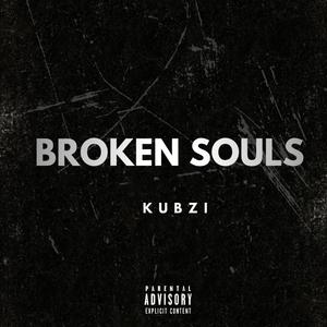 BROKEN SOULS (Explicit)