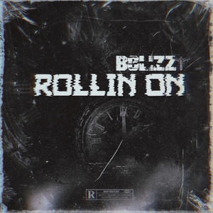 Rollin' On (Explicit)