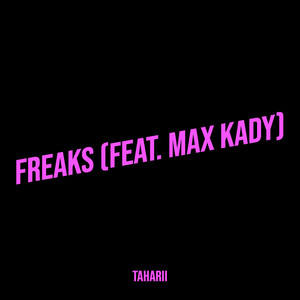 Freaks (Explicit)