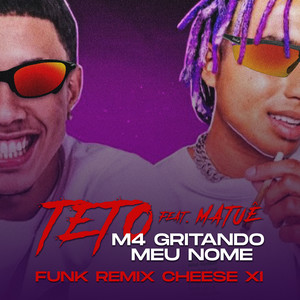 M4 Gritando Meu Nome (Funk Remix)