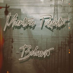 Mientras Resisto (Explicit)