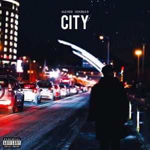 City (feat. Double B) [Explicit]