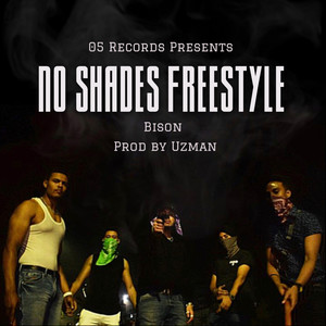 No Shades (Freestyle) [Explicit]