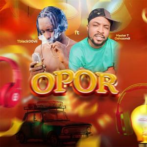 Opor (feat. Masta T) [Explicit]