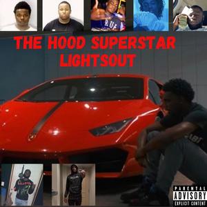 The Hood Superstar (Explicit)