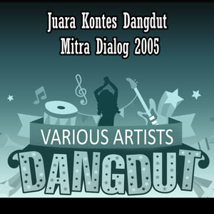 Juara Kontes Dangdut Mitra Dialog, 2005