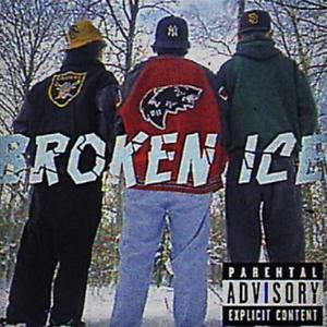 Broken Ice (Explicit)