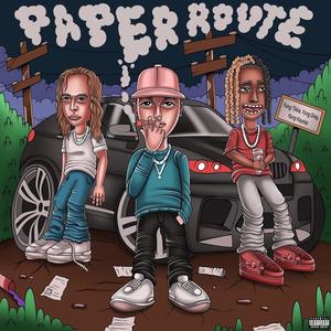 Paper Route (Explicit)