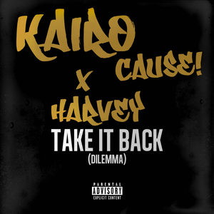 Take It Back (Dilemma) [Explicit]