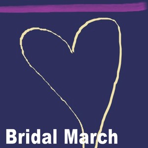 Bridal March