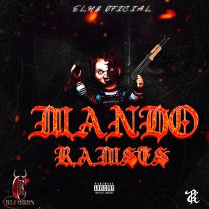 Mando Ramses "La Ramsiza" (Explicit)