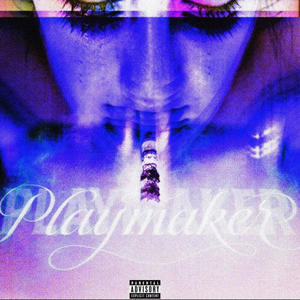 playmaker (Explicit)