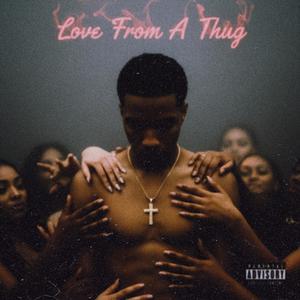 A Thug's Luv (feat. Ebkthr33) (Explicit)